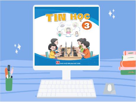 Bài giảng Tin học 3 - Chương 1 - Bài 2: Dạng thông tin và xử lý thông tin - Trường Tiểu học Thị trấn Một Ngàn A