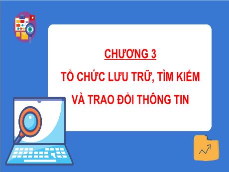 Bài giảng Tin học 3 - Chương 3 - Bài 18: Tìm kiếm đối tượng dựa vào sắp xếp - Trường Tiểu học Thị trấn Một Ngàn A